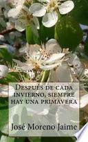 libro Despues De Cada Invierno, Siempre Hay Una Primavera
