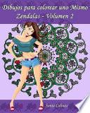libro Dibujos Para Colorear Uno Mismo   Zendalas   Volumen 2