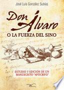 libro Don Alvaro O La Fuerza Del Sino
