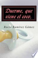 libro Duerme, Que Viene El Coco.