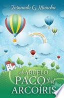 libro El Abuelo Paco Y El Arcoris