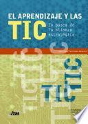 Descargar el libro libro El Aprendizaje Y Las Tic. En Busca De La Alianza Estratégica
