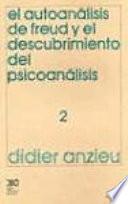 libro El Autoanálisis De Freud Y El Descubrimiento Del Psicoanálisis