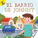libro El Barrio De Johnny / Johnny S Neighborhood