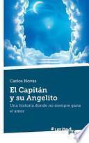 libro El Capitán Y Su Angelito