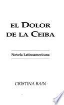 libro El Dolor De La Ceiba