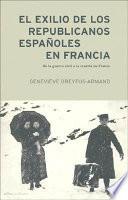 libro El Exilio De Los Republicanos Españoles En Francia