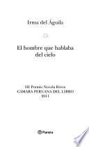 libro El Hombre Que Hablaba Del Cielo