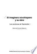 libro El Imaginero Novohispano Y Su Obra