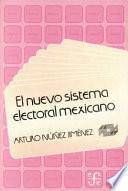 libro El Nuevo Sistema Electoral Mexicano