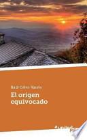 libro El Origen Equivocado