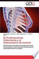 libro El Profesional De Enfermería Y El Autoexamen De Mamas