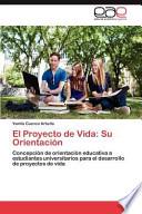 libro El Proyecto De Vida: Su Orientación