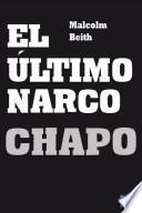 libro El Ultimo Narco: Chapo