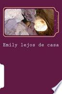 libro Emily Lejos De Casa