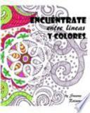 libro Encuéntrate Entre Lineas Y Colores