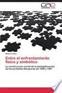 libro Entre El Enfrentamiento Fisico Y Simbólico