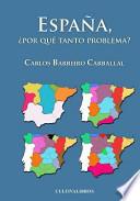 libro Espana Por Que Tanto Problema?
