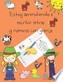 libro Estoy Aprendiendo A Escribir Letras Y Números Con Granja