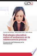 libro Estrategia Educativa Sobre El Embarazo En La Adolescencia Precoz