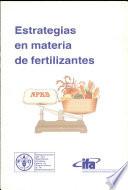 Descargar el libro libro Estrategias En Materia De Fertilizantes