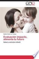 libro Evaluacion Impacto, Alimenta Tu Futuro