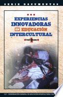 libro Experiencias Innovadoras En Educación Intercultural, 1