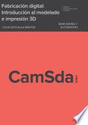 libro Fabricación Digital: Introducción Al Modelado E Impresión 3d