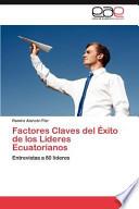 libro Factores Claves Del Éxito De Los Líderes Ecuatorianos