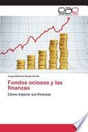 libro Fondos Ociosos Y Las Finanzas