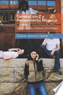 libro Generación Z Y Pensamiento Mosaico