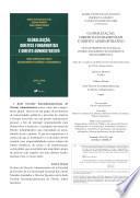 libro GlobalizaÇÃo, Direitos Fundamentais E Direito Administrativo – Novas Perspectivas Para O Desenvolvimento EconÔmico E Socioambiental Anais Do I Congresso Da Rede Docente Eurolatinoamericana De Direito