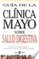 libro Guia De La Clinica Mayo Sobre Salud Digestiva