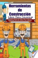 libro Herramientas De Construccion Libro Para Colorear