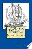 libro Historias Y Leyendas De Arnau Y Yo