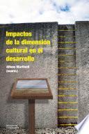 libro Impactos De La Dimensión Cultural En El Desarrollo