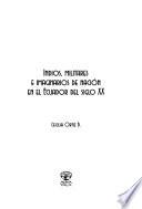 libro Indios, Militares E Imaginarios De Nación En El Ecuador Del Siglo Xx