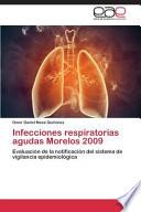 libro Infecciones Respiratorias Agudas Morelos 2009