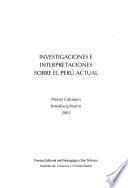 libro Investigaciones E Interpretaciones Sobre El Perú Actual