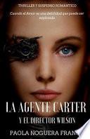 libro La Agente Carter Y El Director Wilson