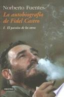 Descargar el libro libro La Autobiografia De Fidel Castro