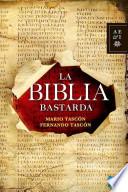 libro La Biblia Bastarda