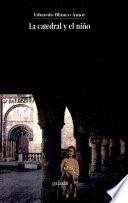 libro La Catedral Y El Niño