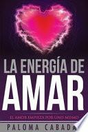 libro La Energía De Amar