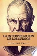 Descargar el libro libro La Interpretacion De Los Sueños (spanish Edition)