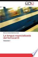 libro La Lengua Especializada Del Ferrocarril
