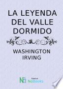 libro La Leyenda Del Valle Dormido