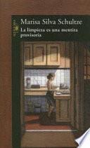 libro La Limpieza Es Una Mentira Provisoria