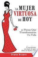 libro La Mujer Virtuosa De Hoy