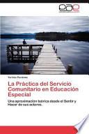 libro La Práctica Del Servicio Comunitario En Educación Especial